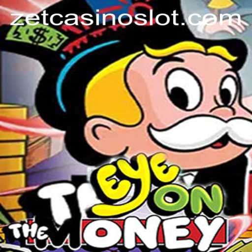 Discovering EyeOnTheMoney at ZetCasino: A New Era in Gaming