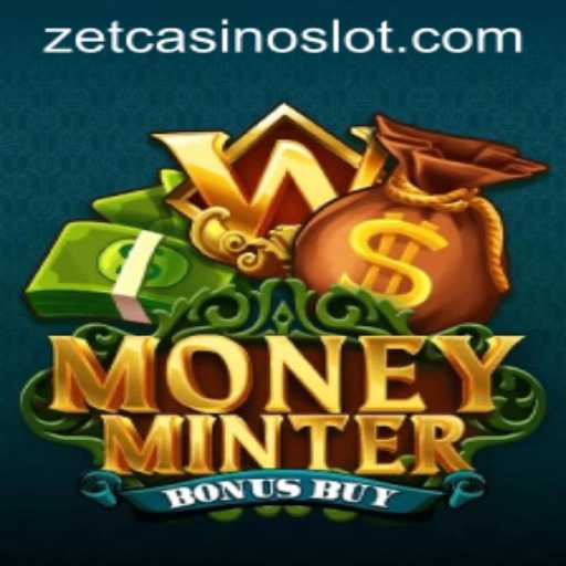 Exploring the Thrills of MoneyMinterBonusBuy at ZetCasino